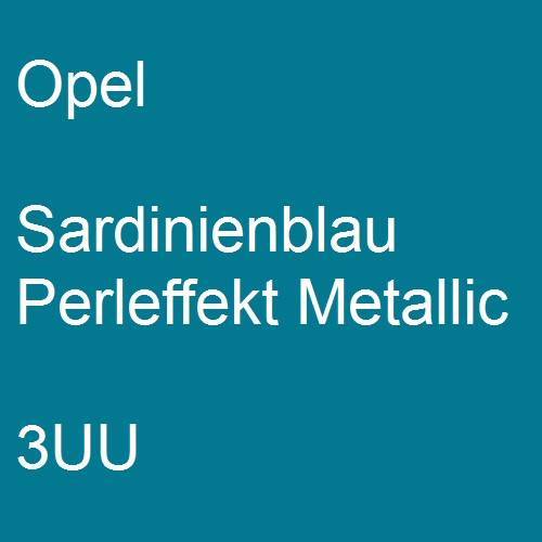 Opel, Sardinienblau Perleffekt Metallic, 3UU.